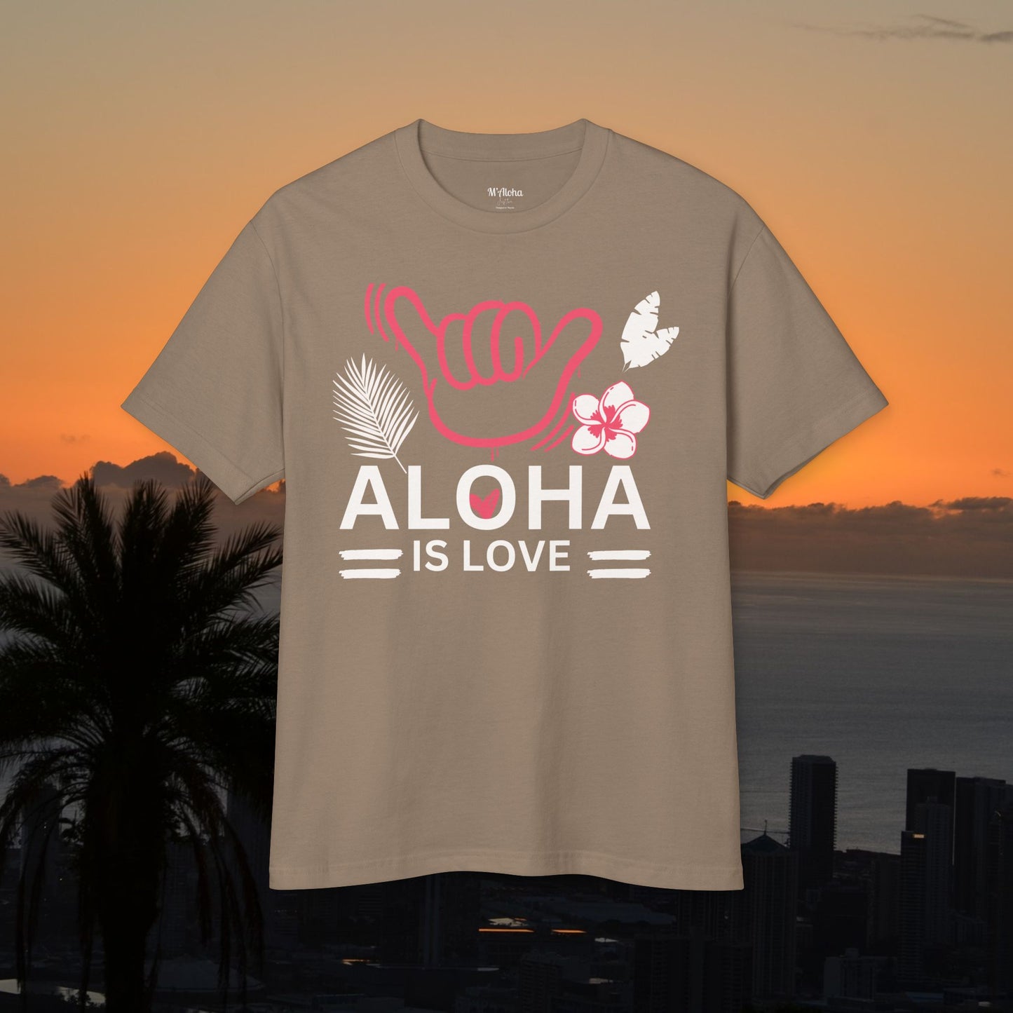 Aloha is Love T-Shirt