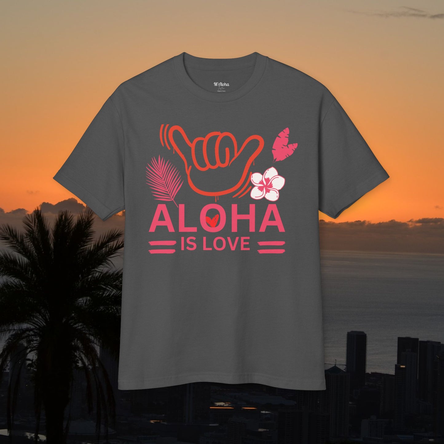 Aloha is Love T-Shirt