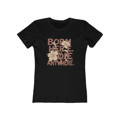 Born here - Women Tee