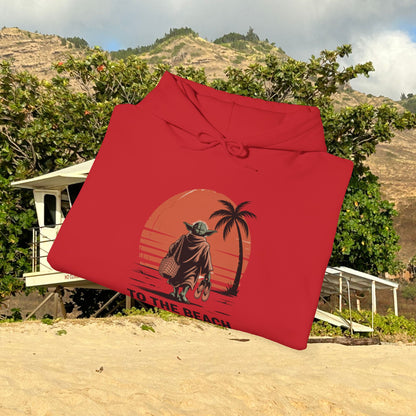 Beach Go You Must Hoodie