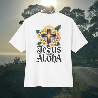 Jesus loves Aloha -  Unisex Oversize Tee