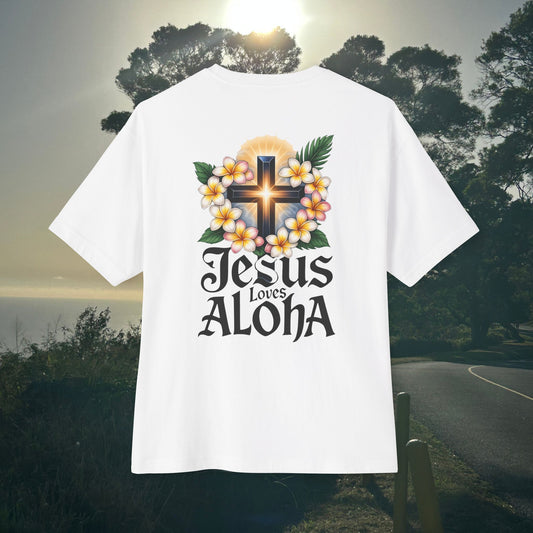 Jesus loves Aloha -  Unisex Oversize Tee