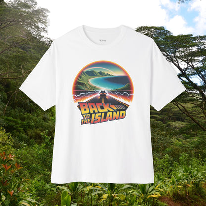 Back to the Island - Unisex Oversized Tee