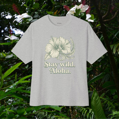 Stay wild -  Oversize Tee