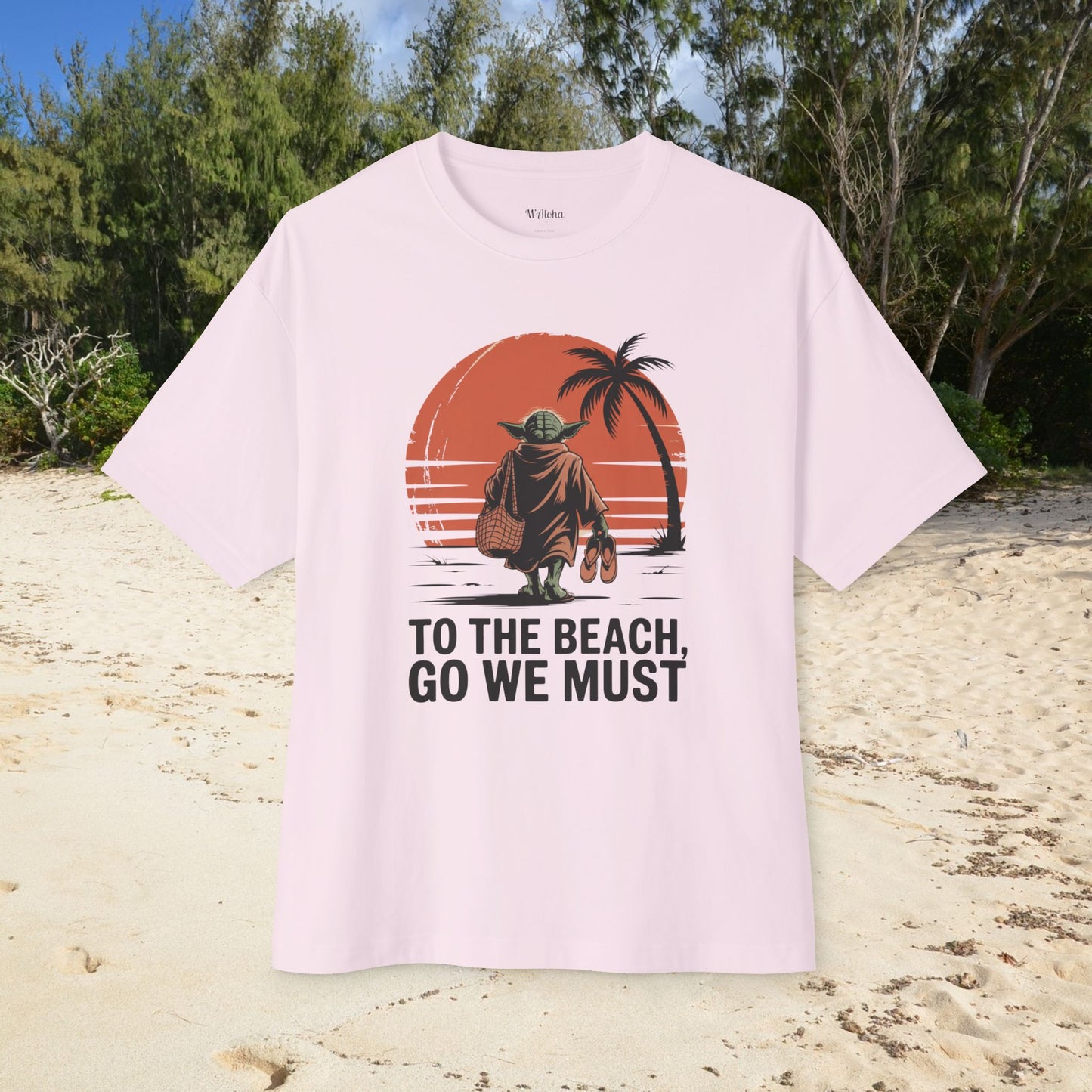 Beach go we Must Unisex Oversize Tee