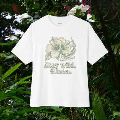 Stay wild -  Oversize Tee