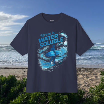 Stress is water soluble -  Unisex Oversize Tee