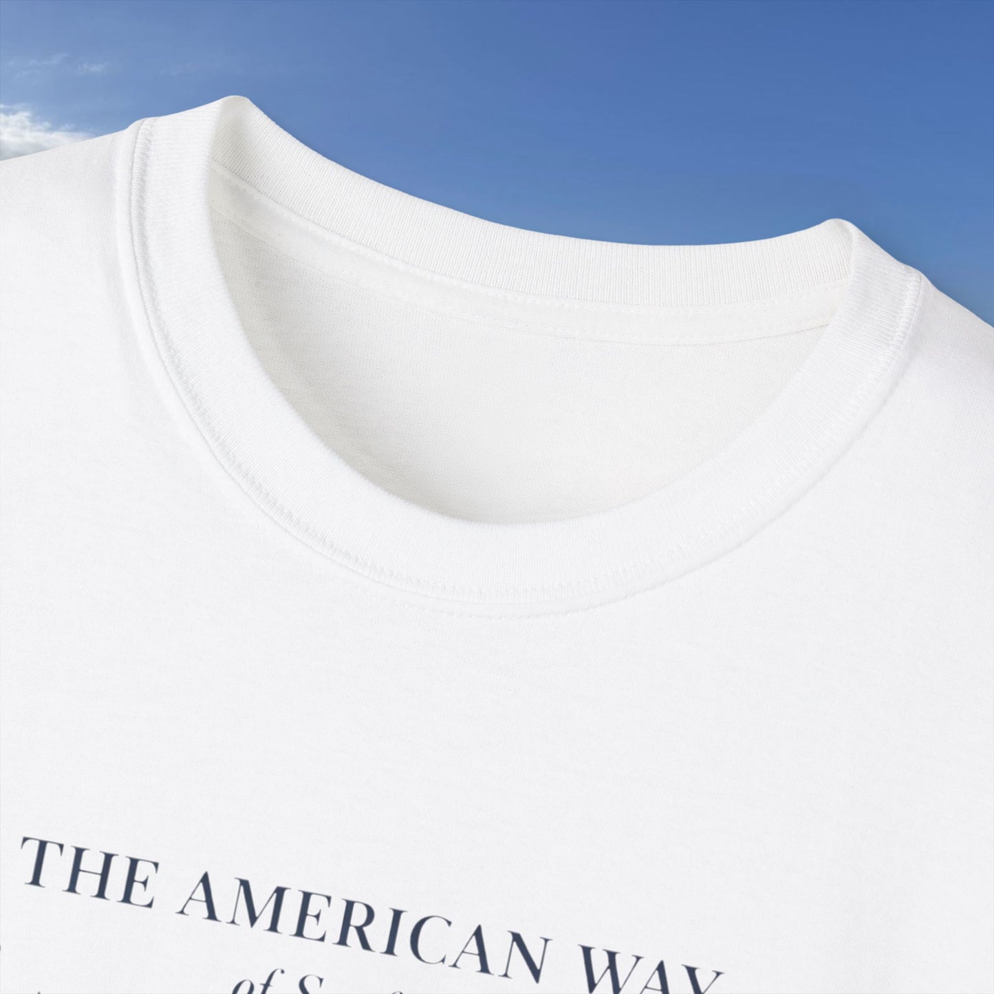 The American Way  - Unisex Tee