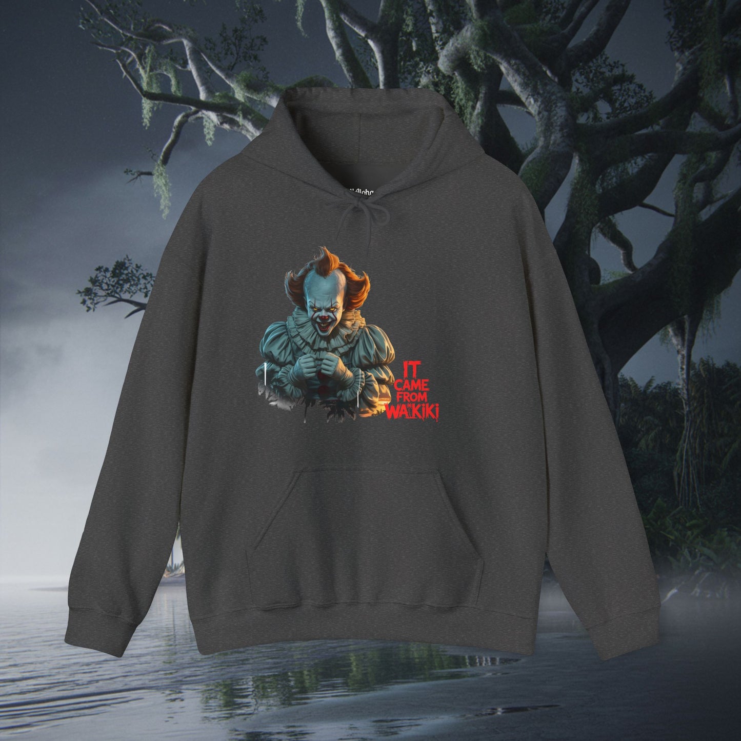 It came from Waikiki