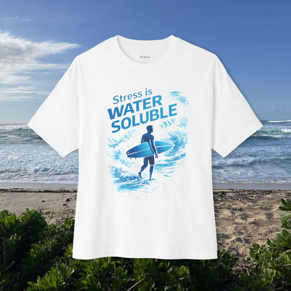 Stress is water soluble -  Unisex Oversize Tee