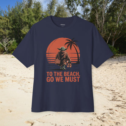 Beach go we Must Unisex Oversize Tee