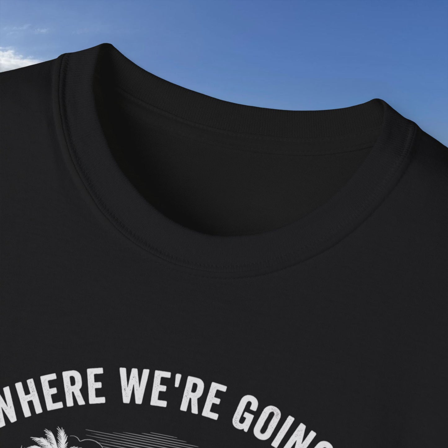 No roads  - Unisex Tee
