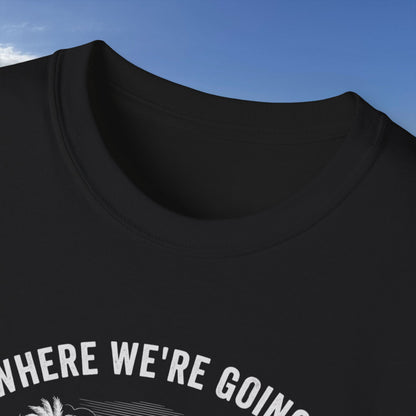 No roads  - Unisex Tee