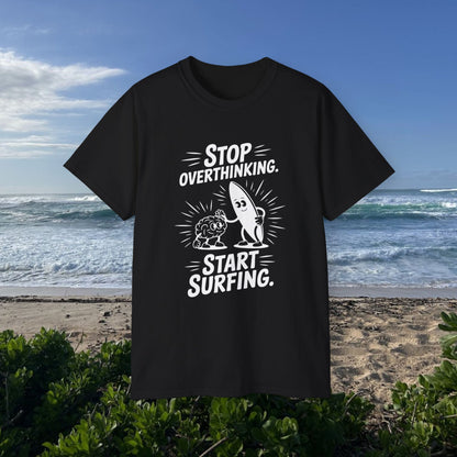 Stop Overthinking - Unisex Tee