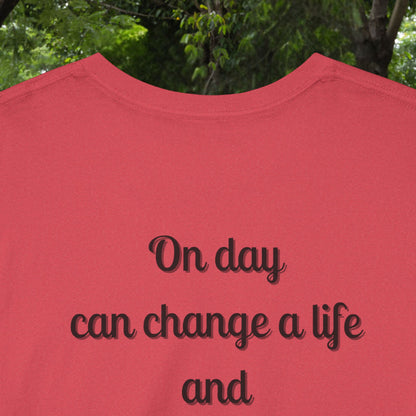 Change your live Unisex T-Shirt
