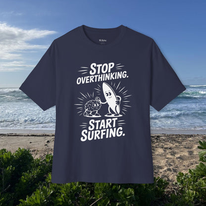 Stop Overtinking  -  Unisex Oversize Tee