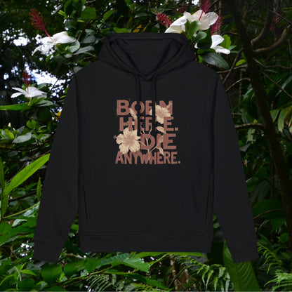 Born here  - Organic Side Pocket Hoodie