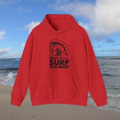 Surf you Must Unisex Hoodie