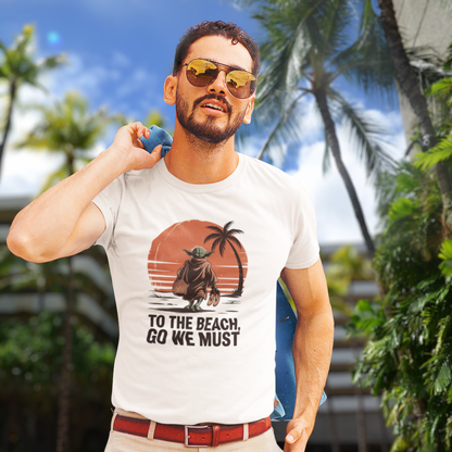 Beach go we must Unisex Tee