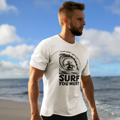 Surf you Must Unisex Tee
