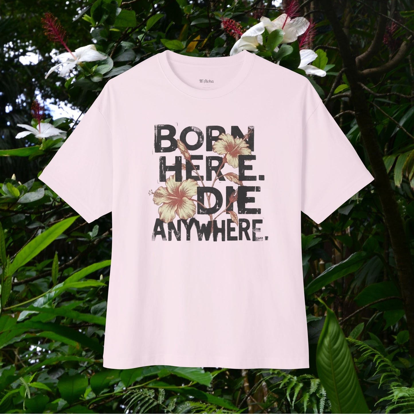 Born here -  Oversize Tee