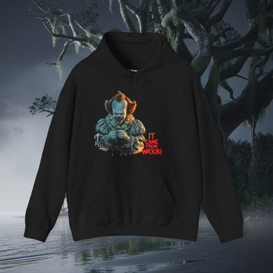 It came from Waikiki Hoodie