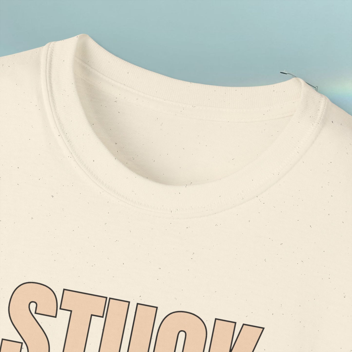 Stuck - Yeah Here Too - Unisex Tee
