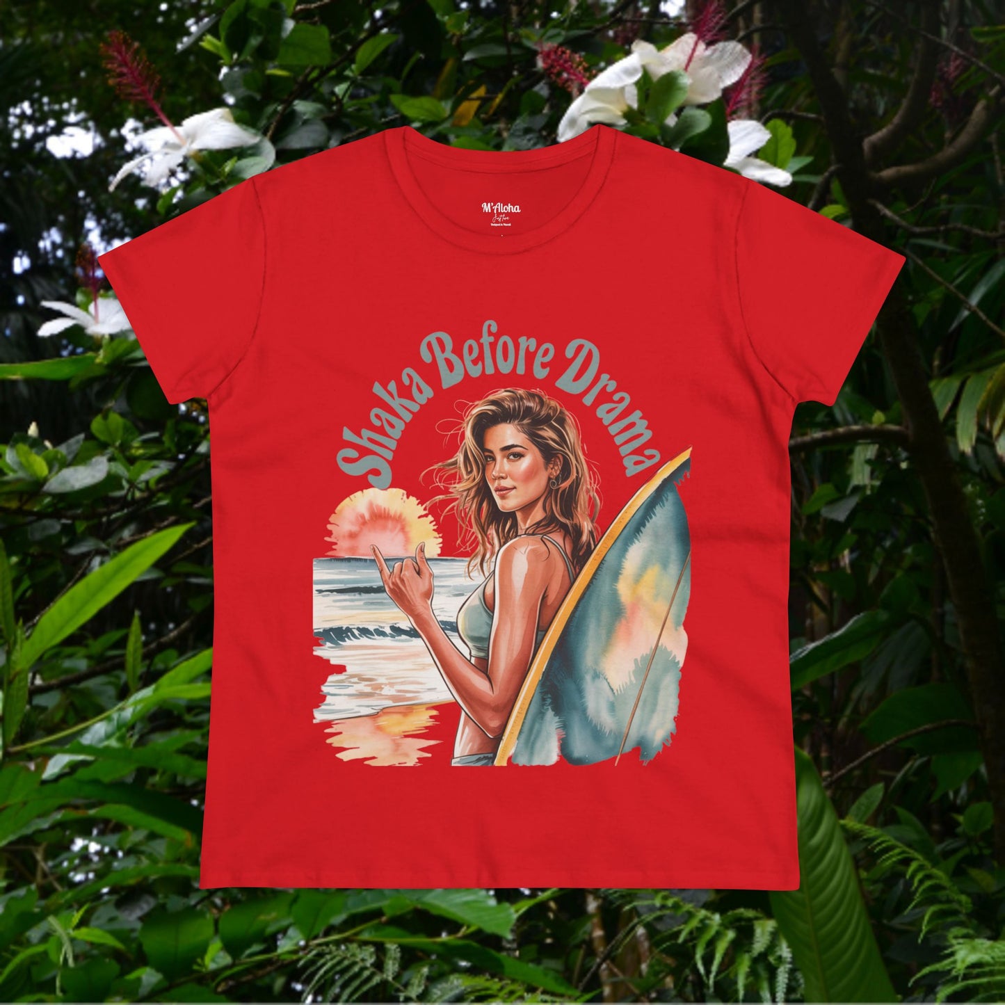 Shaka Before Drama Women's Tee