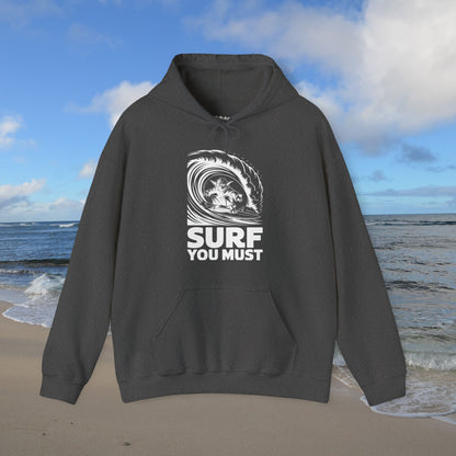 Surf you Must Unisex Hoodie