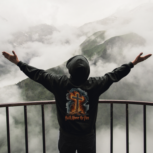 Faith Above the Fire - Unisex Hoodie