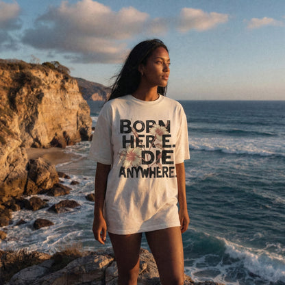 Born here -  Oversize Tee